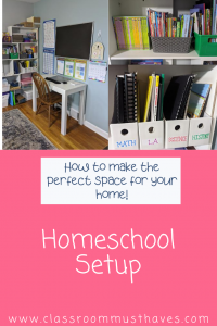 Homeschool Setup - Classroom Must Haves