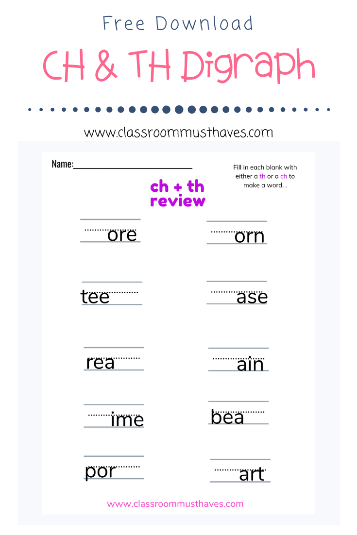 Digraph Worksheet CH TH Classroom Must Haves