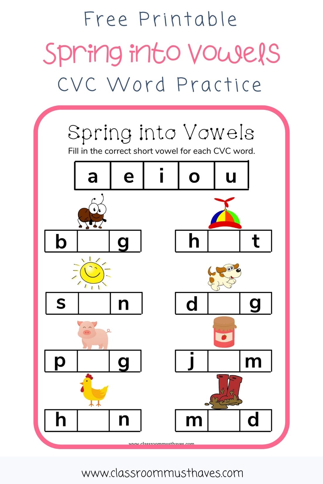 CVC Fill in the Blank Spring Themed Worksheet via @classroommusthaves