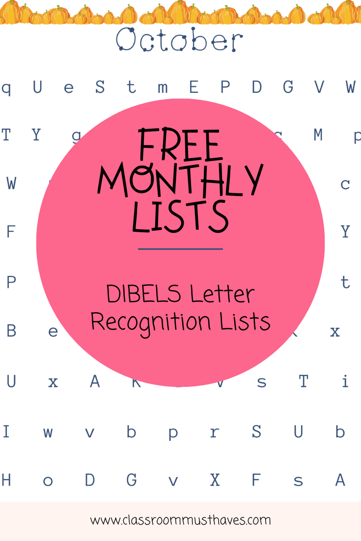 DIBELS Monthly Letter Naming Fluency Lists www.classroommusthaves.com via @classroommusthaves
